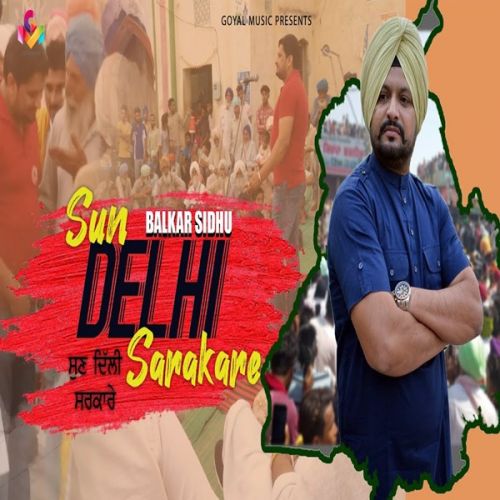 Sun Delhi Sarkare Balkar Sidhu