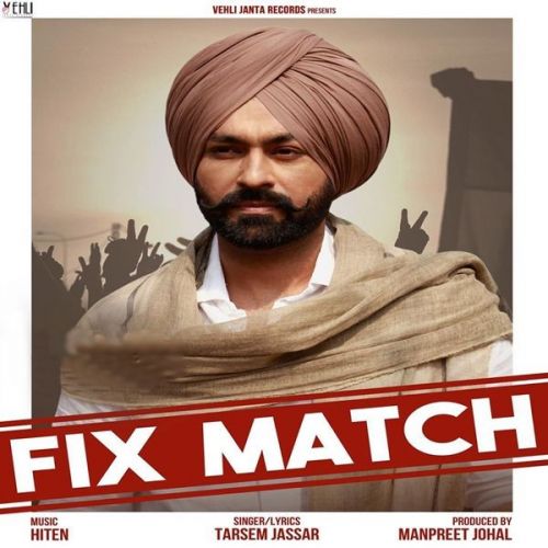 Fix Match Tarsem Jassar
