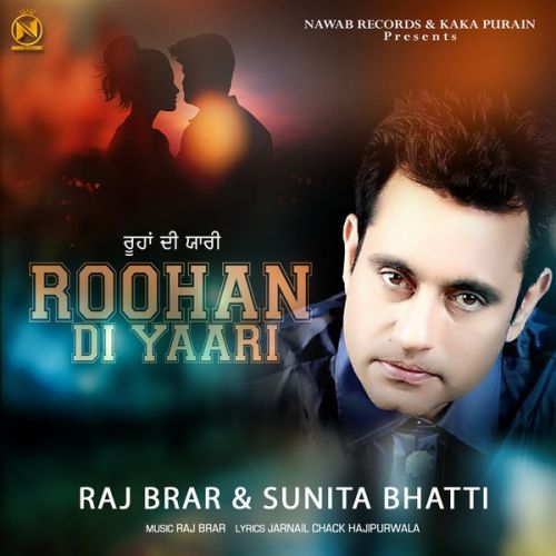 Roohan Di Yaari Raj Brar, Sunita Bhatti