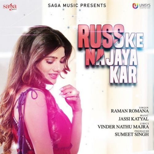 Russ Ke Na Jaya Kar Raman Romana