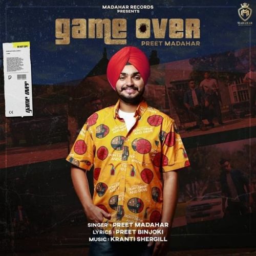 Game Over Preet Madahar