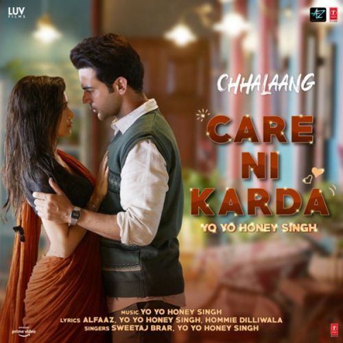 Care Ni Karda Yo Yo Honey Singh, Sweetaj Brar