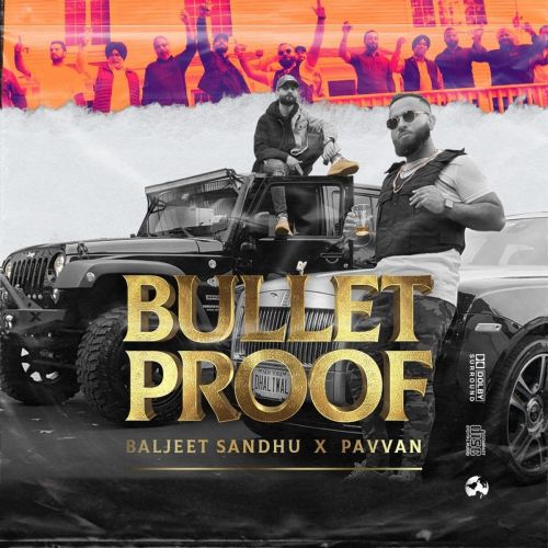 Bulletproof Pavvan, Baljeet Sandhu