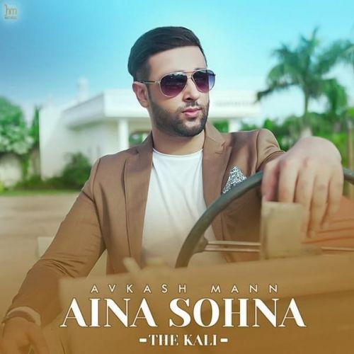 Aina Sohna The Kali Avkash Mann