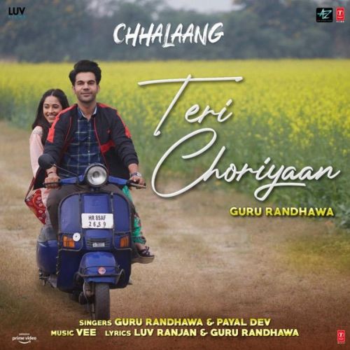 Teri Choriyaan Guru Randhawa