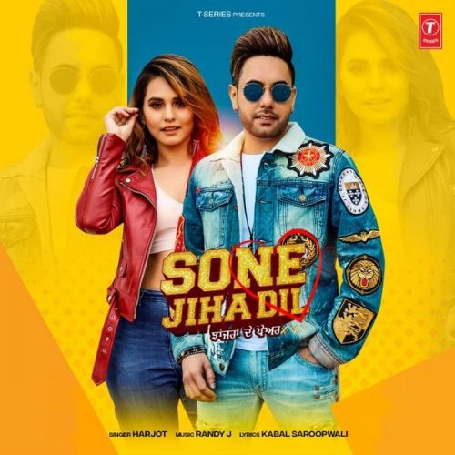 Sone Jiha Dil Harjot