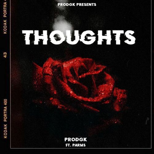 Thoughts Prodgk, Parms