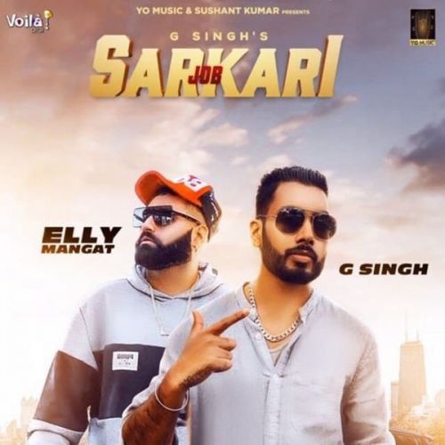 Job Sarkari G Singh, Elly Mangat