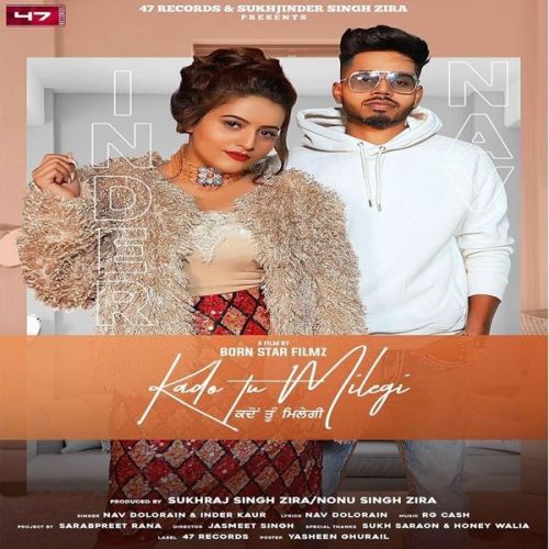 Kado Tu Milegi Inder Kaur, Nav Dolorain