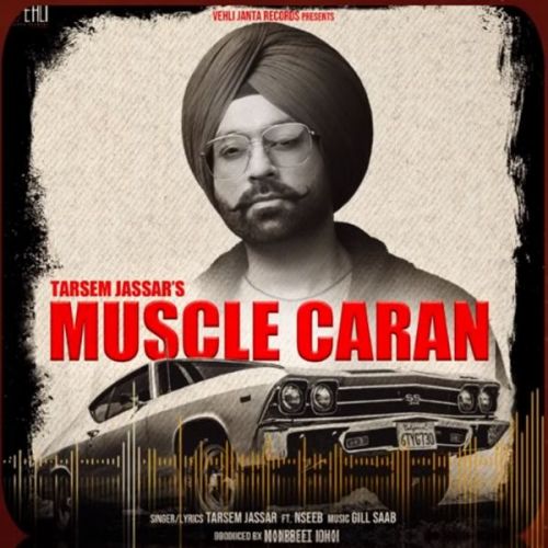 Muscle Caran Tarsem Jassar, Naseeb