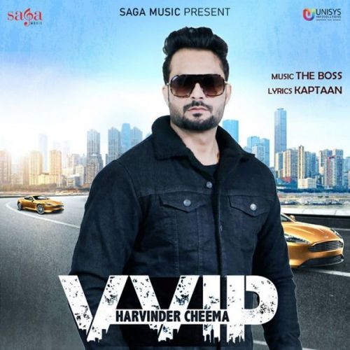 VVIP Harvinder Cheema