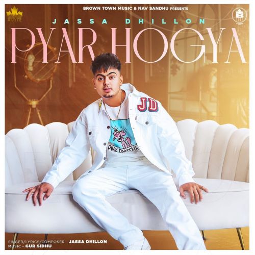 Pyar Hogya Jassa Dhillon