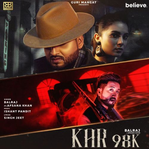 Kar 98K Balraj, Afsana Khan