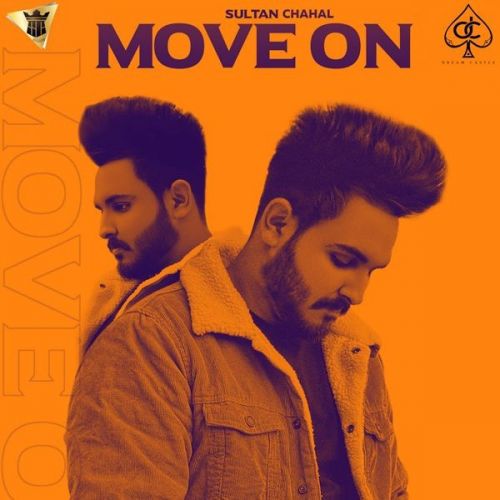 Move On Sultan Chahal