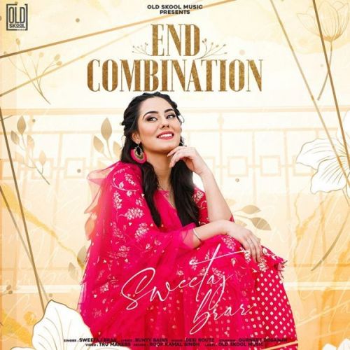End Combination Sweetaj Brar