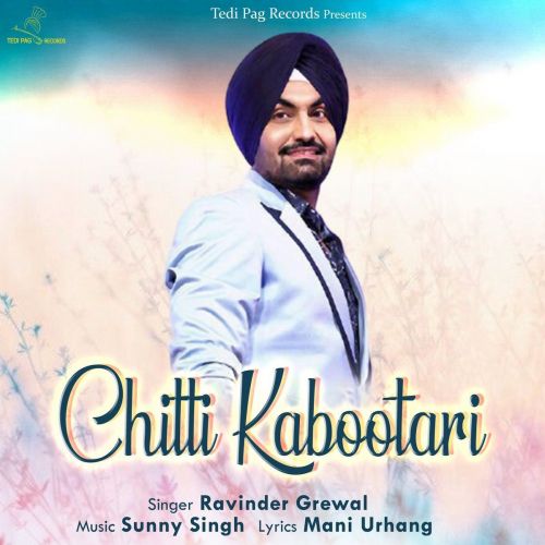 Chitti Kabootari Ravinder Grewal