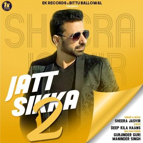 Jatt Sikka 2 Sheera Jasvir