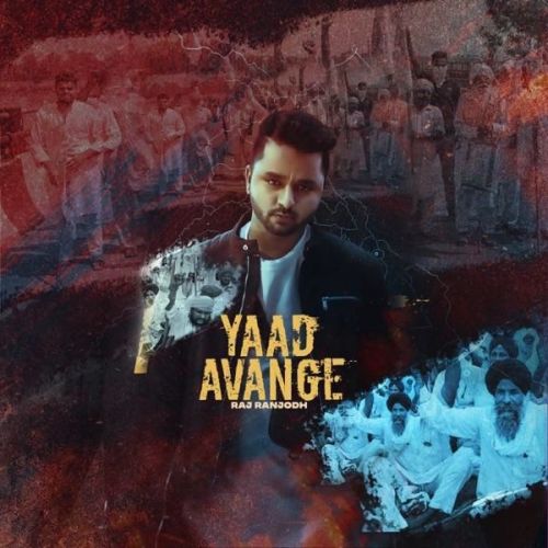 Yaad Avange Raj Ranjodh
