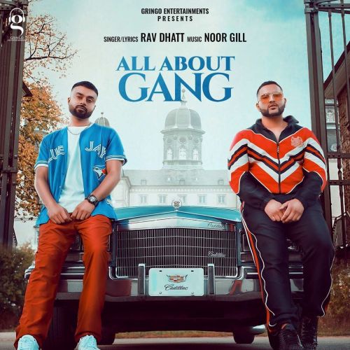 All About Gang Mr Dhatt, Rav Dhatt