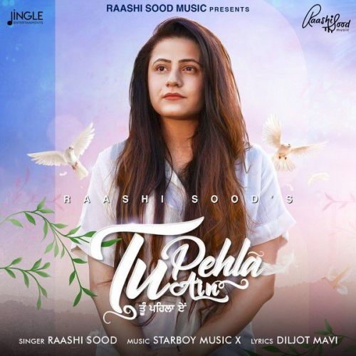 Tu Pehla Ain Raashi Sood