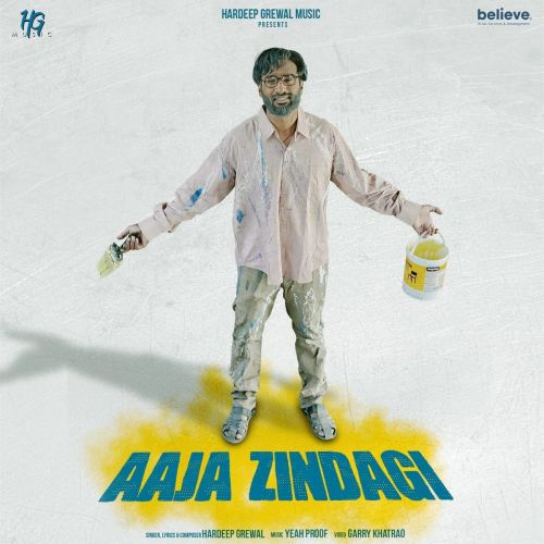 Aaja Zindagi Hardeep Grewal