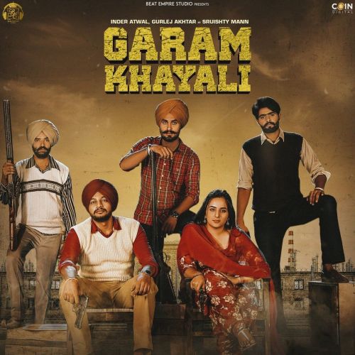 Garam Khyali Gurlez Akhtar, Inder Atwal