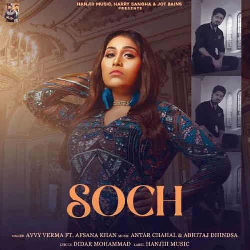 Soch Afsana Khan, Avvy Verma