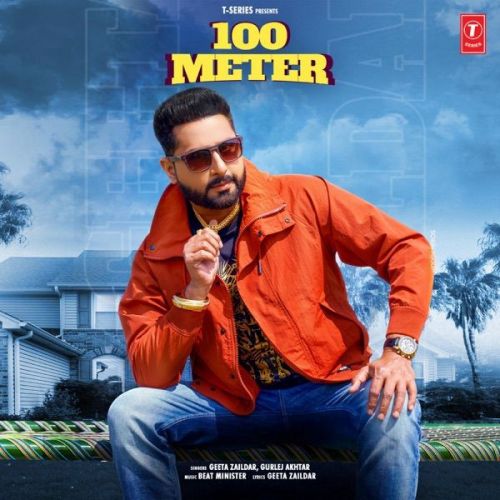 100 Meter Geeta Zaildar, Gurlez Akhtar