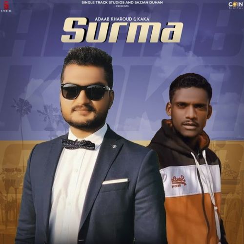 Surma Kaka, Adaab Kharoud