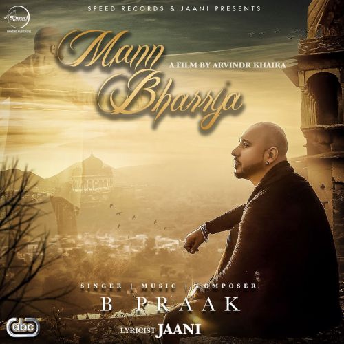 Mann Bharrya B Praak