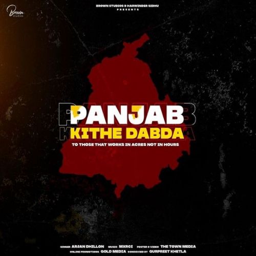 Panjab Kithe Dabda Arjan Dhillon