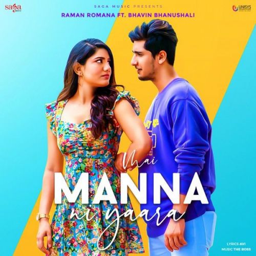 Mai Manna Ni Yaara Avi, Raman Romana
