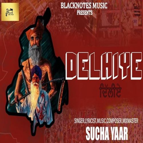 Delhiye Sucha Yaar