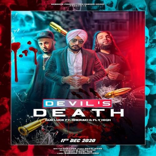 Devils Death Gud Luck, Fly High