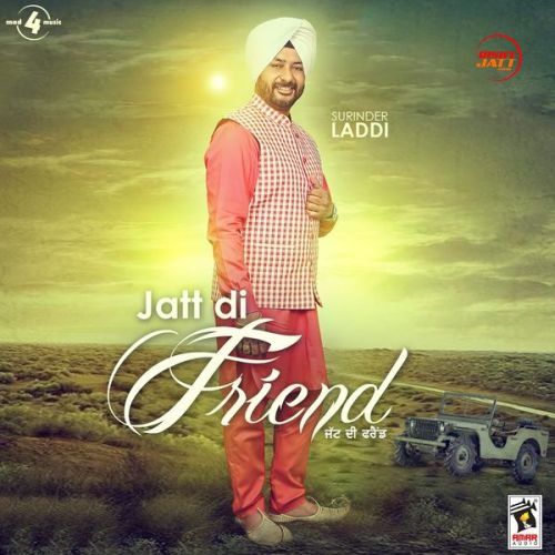Jatt Di Friend Surinder Laddi