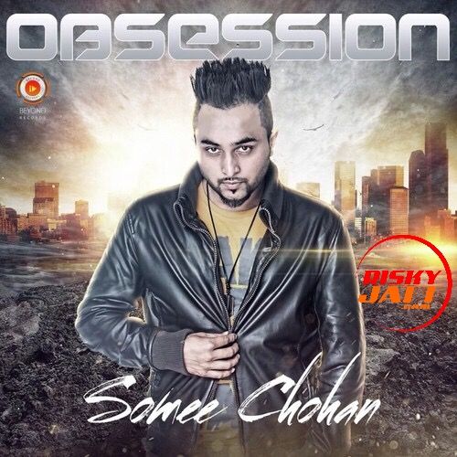 Teray Nain Somee Chohan
