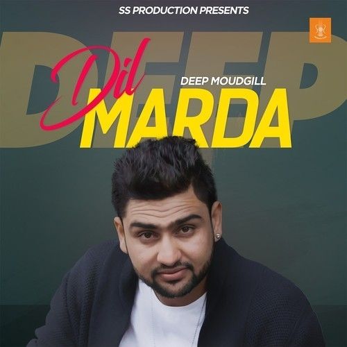 Dil Marda Deep Moudgill, Amar Sajalpuria
