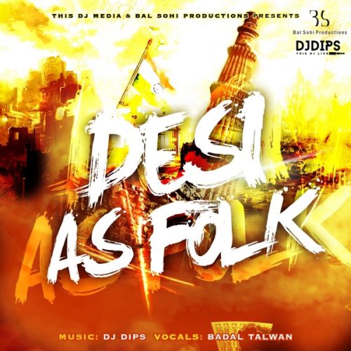 Suit Panjabi DJ Dips, Badal Talwan