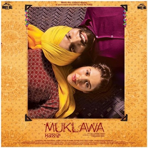 Muklawa Title Track Happy Raikoti, Harpi Gill