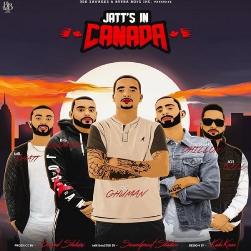 Jatts In Canada Big Ghuman