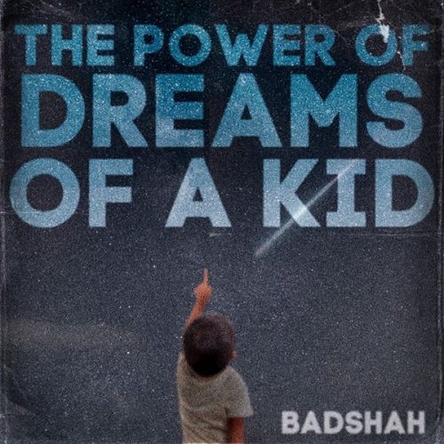 The Power Of Dreams Badshah, Lisa Mishra