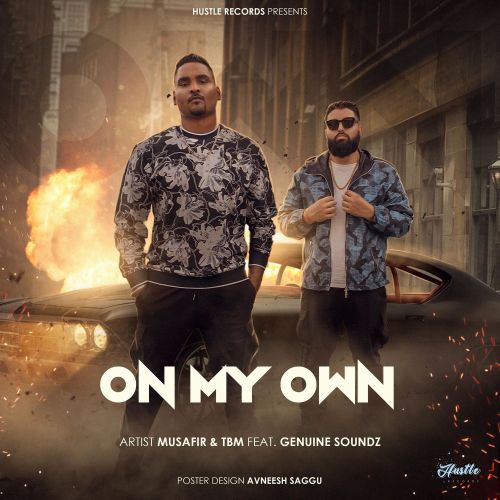On My Own Musafir