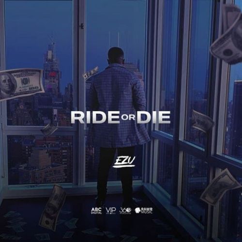 Ride Or Die Ezu