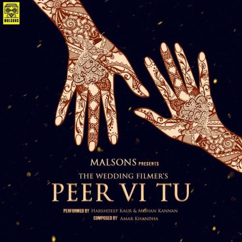 Peer Vi Tu Harshdeep Kaur, Mohan Kannan