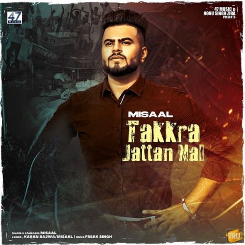 Takkra Jattan Nal Misaal