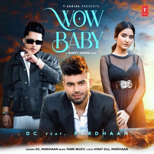 Wow Baby Pardhaan, DC