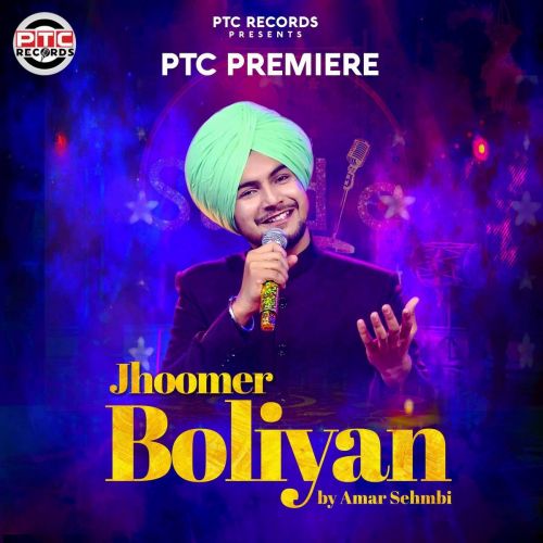 Jhoomer Boliyan Amar Sehmbi