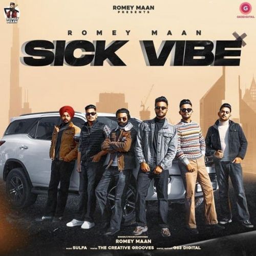 Sick Vibe Romey Maan