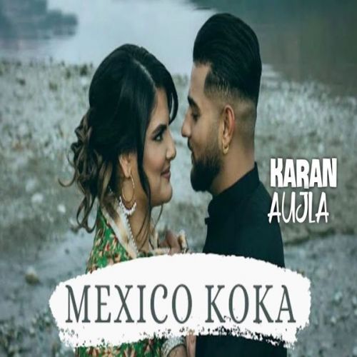 Aja Mexico Challiye Karan Aujla
