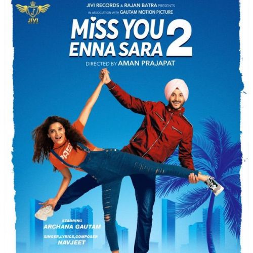 Miss You Enna Sara 2 Navjeet, Nitika Jain